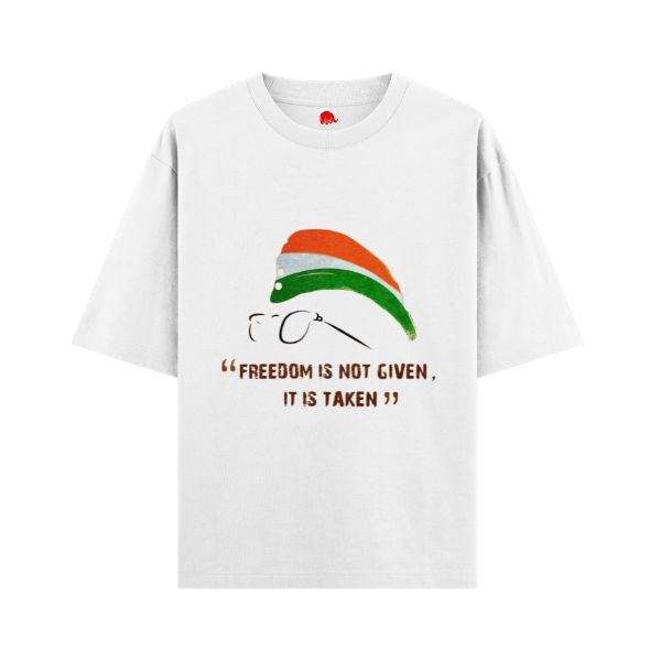 VIBETARA | Freedom Is Not Given, It Is Taken T-Shirt | Patriotic Independence Day Graphic Tee | Oversize & Regular fit