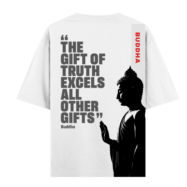 Vibetara-The Gift of Truth Buddha Quote Oversized T-Shirt – Bold Typography Spiritual Black Streetwear Tee