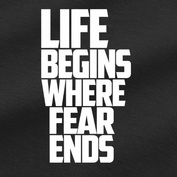 Vibetra "Life Begins Where Fear Ends" Motivational Graphic T-Shirt