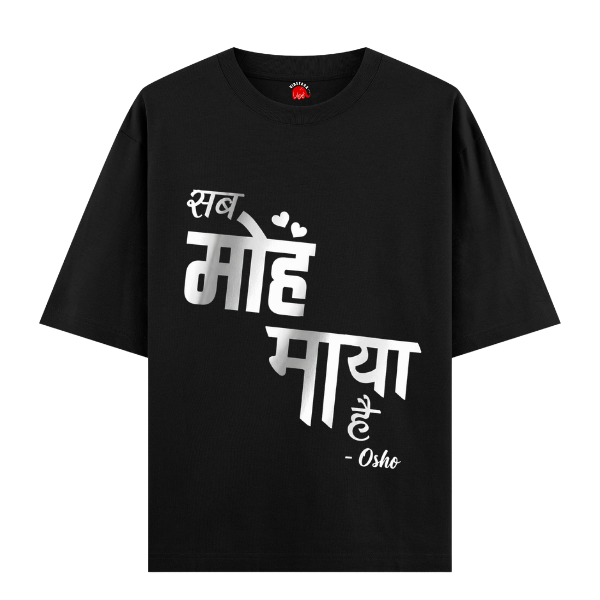 Vibetara-Sab Moh Maya Hai Osho Oversized T-Shirt | Hindi Spiritual Quote Tee