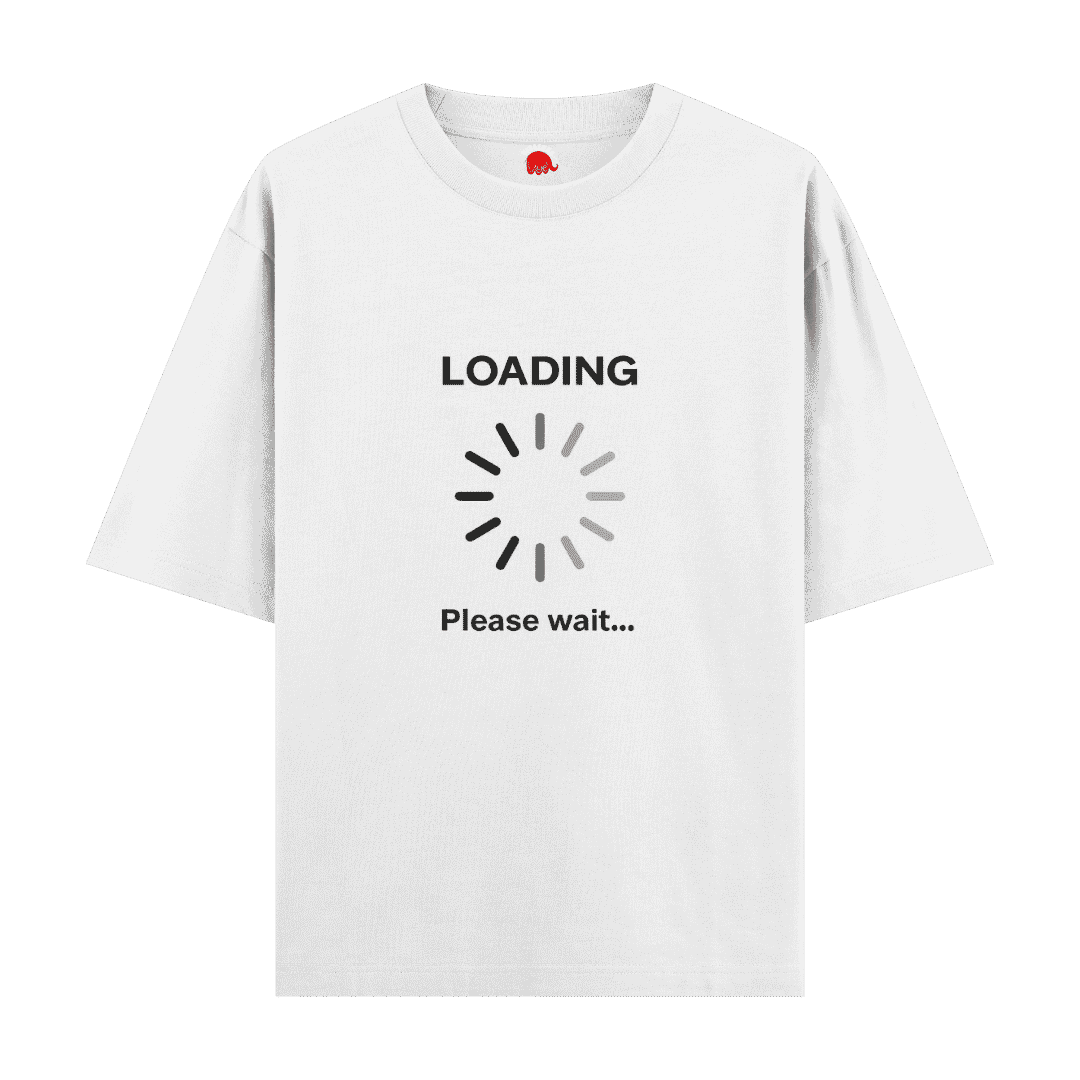 Vibetara- Loading Please Wait Oversized T-Shirt | Minimal Aesthetic Graphic Tee