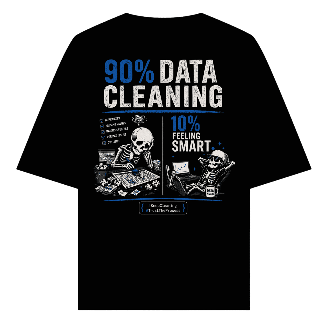 Vibetara-90% Data Cleaning, 10% Feeling Smart – Funny Data Analyst Oversized T-Shirt